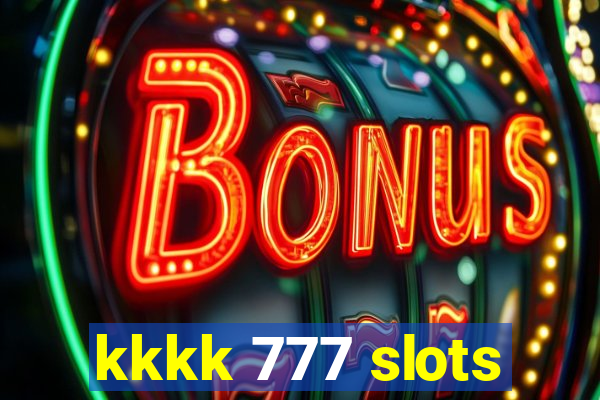 kkkk 777 slots